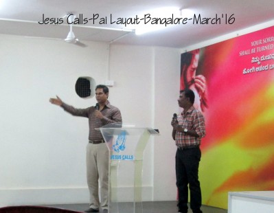 Jesus Calls-Pai Layout-Bangalore-Mar 2016