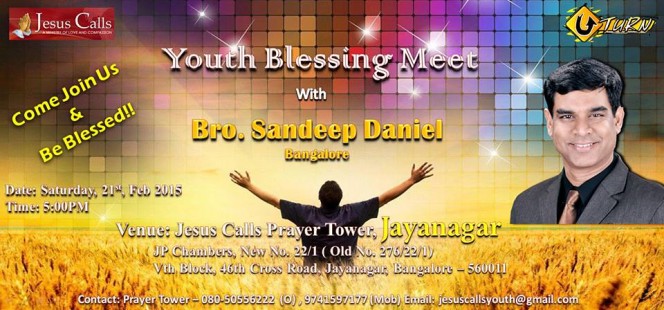 Jesus Calls-Youth Blessing Meeting-Jayanagar-Bangalore-Feb 2015