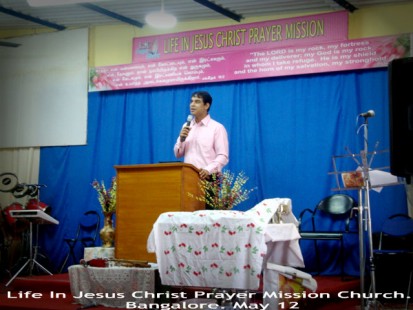 Life In Jesus Christ Prayer Mission-Bangalore-May 2012